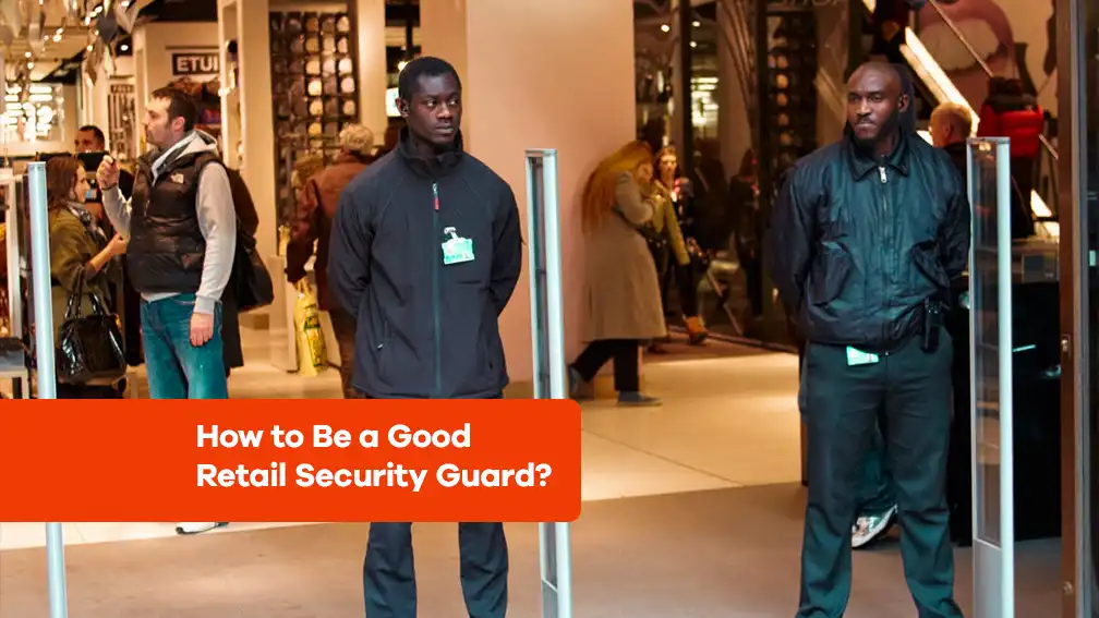 Two retail security guards standing at the store entrance, monitoring shoppers to ensure safety and security