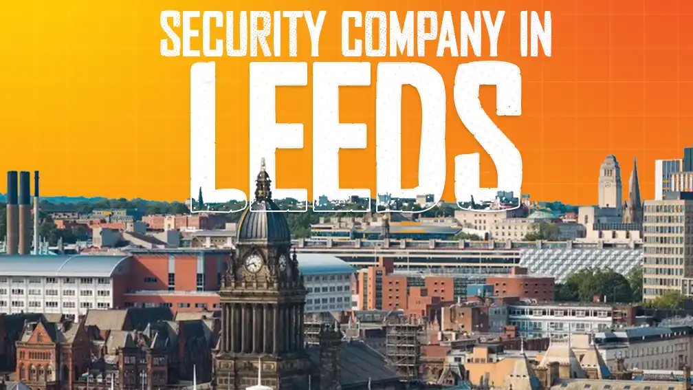Security Company Leeds