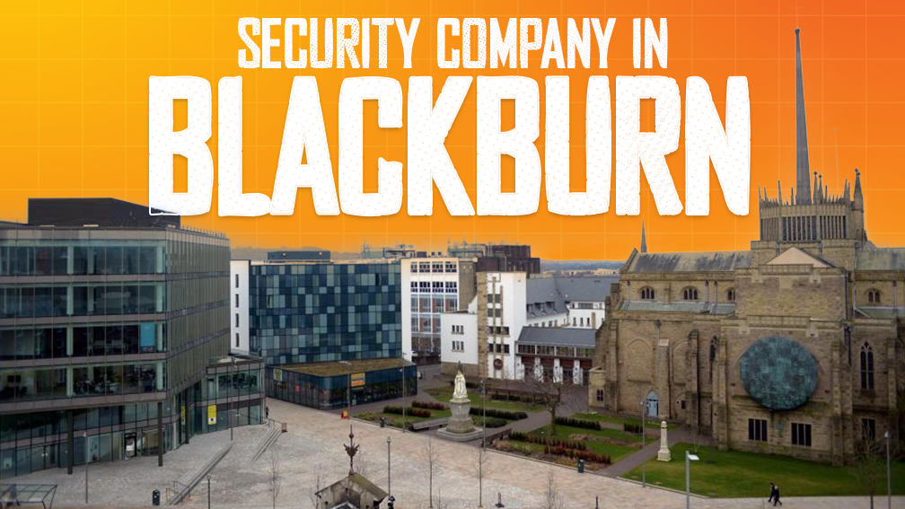 Security Company blackburn