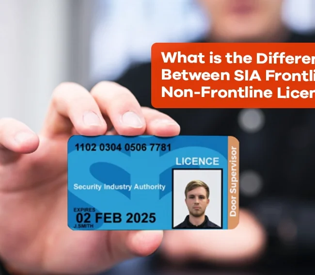 What is the Difference Between SIA Frontline and Non-Frontline Licence