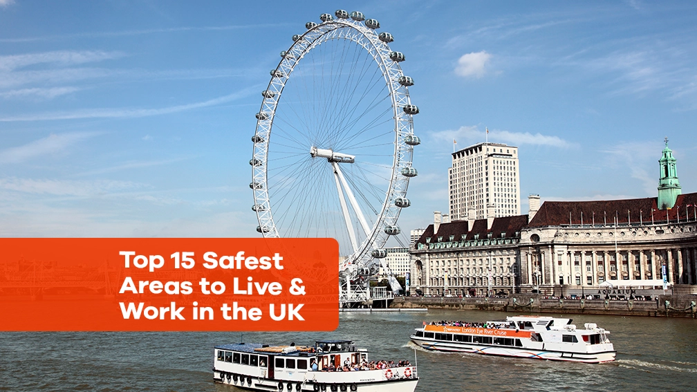 Top 15 safest areas to live & work in the uk