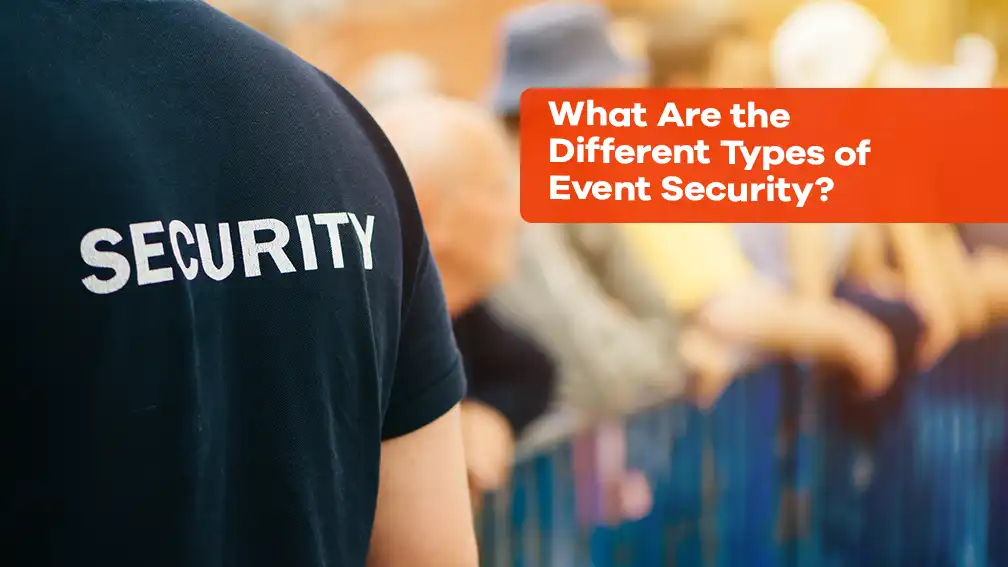 What Are the Different Types of Event Security