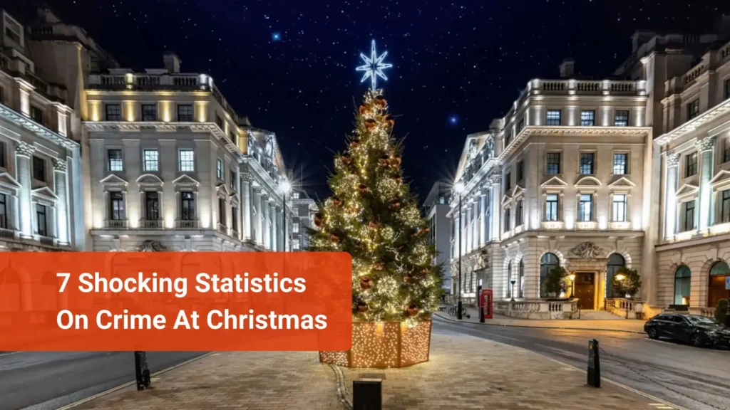 7 Shocking Statistics On Crime At Christmas