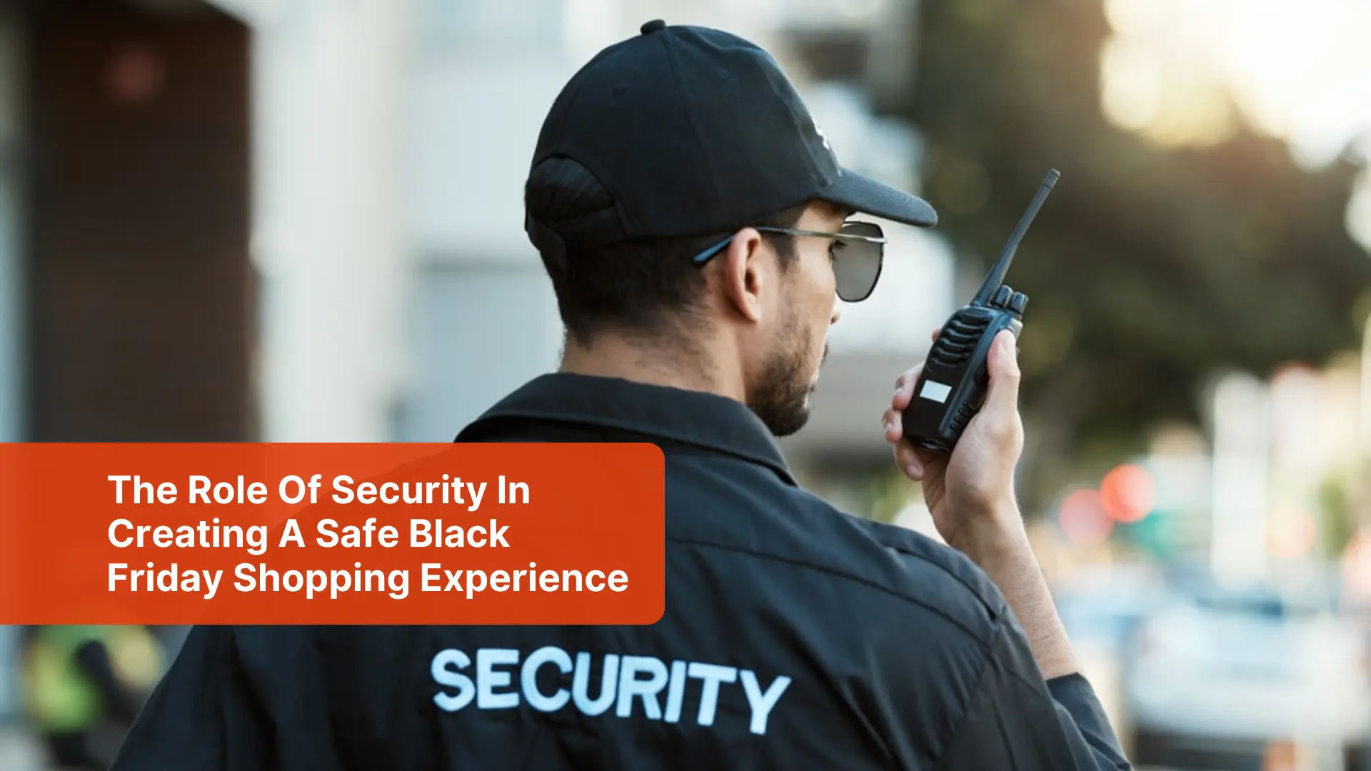 The role of security during black friday shopping