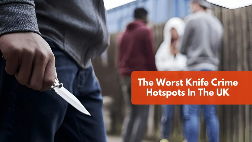 The Worst Knife Crime Hotspots In The UK