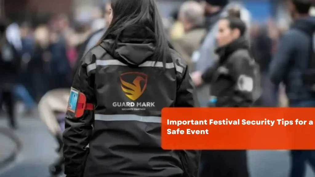 Importants Festival Security Tips for a Safe Event

